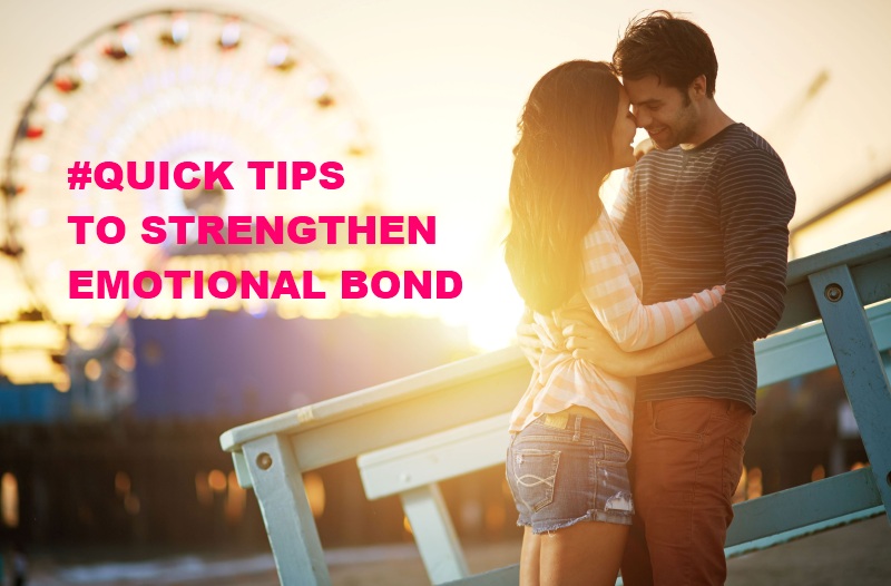 strategies to strengthen emotional bond